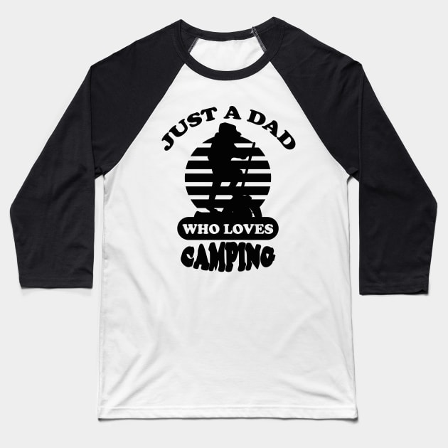 just a dad who loves camping Baseball T-Shirt by NekroSketcher